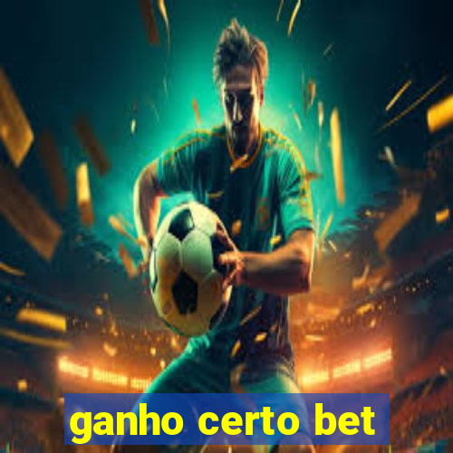 ganho certo bet